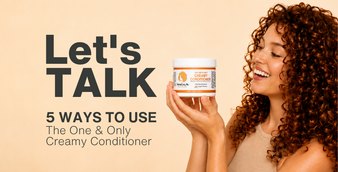 5 Ways to use The One And Only Creamy Conditioner