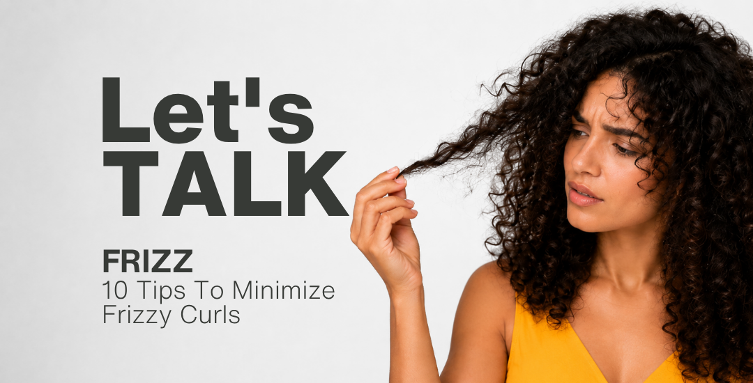 10 Tips to Minimise Frizz
